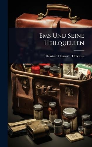Ems Und Seine Heilquellen