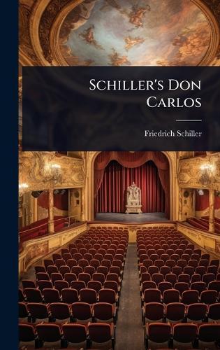 Schiller's Don Carlos
