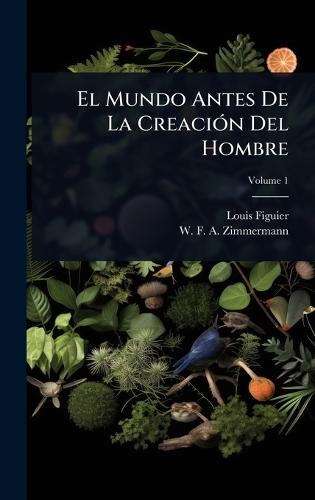 El Mundo Antes De La CreaciÃ3n Del Hombre