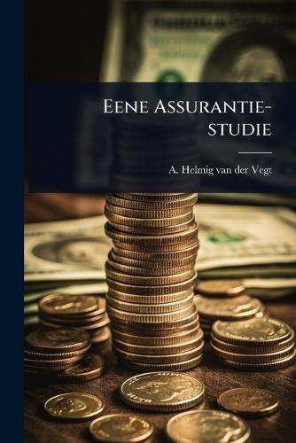 Eene Assurantie-studie