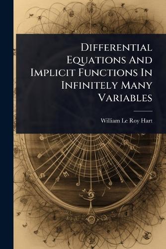 Differential Equations And Implicit Functions In Infinitely Many Variables