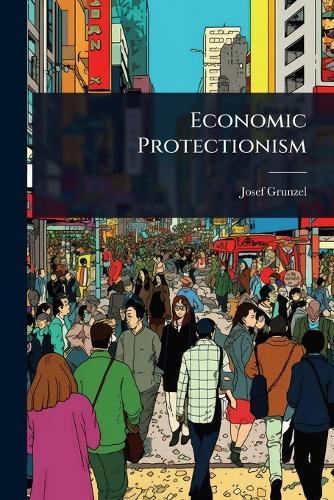 Economic Protectionism