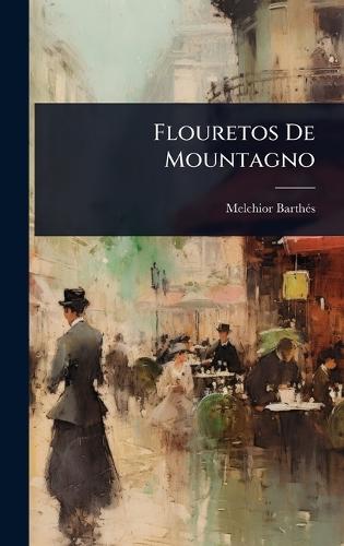 Flouretos De Mountagno