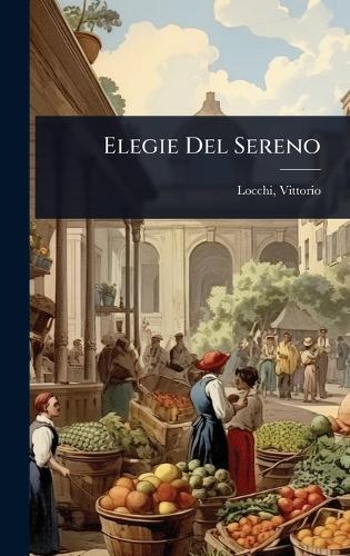 Elegie Del Sereno