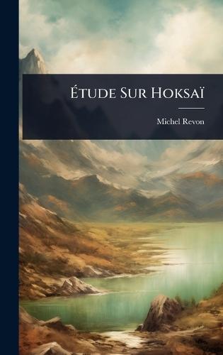 Ãtude Sur Hoksaï