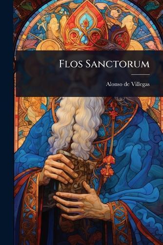 Flos Sanctorum