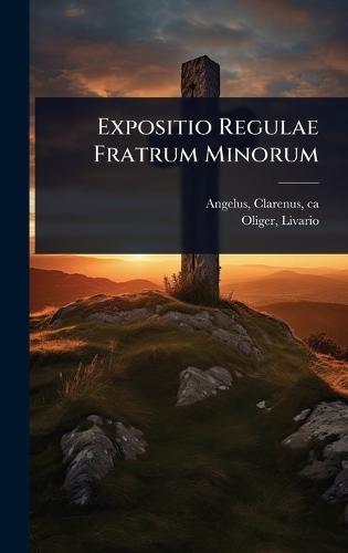 Expositio Regulae Fratrum Minorum