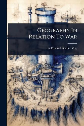 Geography In Relation To War
