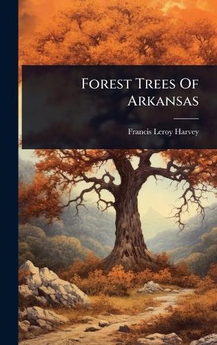 Forest Trees Of Arkansas