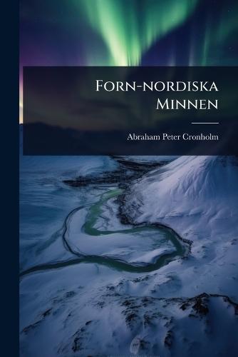 Forn-nordiska Minnen