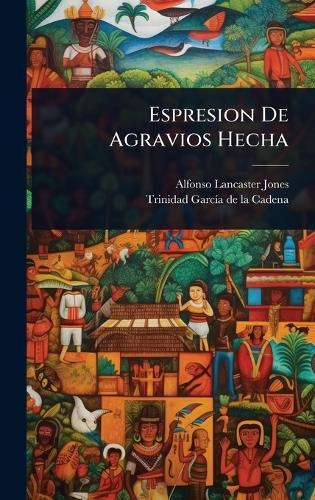 Espresion De Agravios Hecha