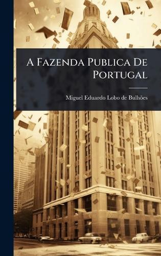 A Fazenda Publica De Portugal