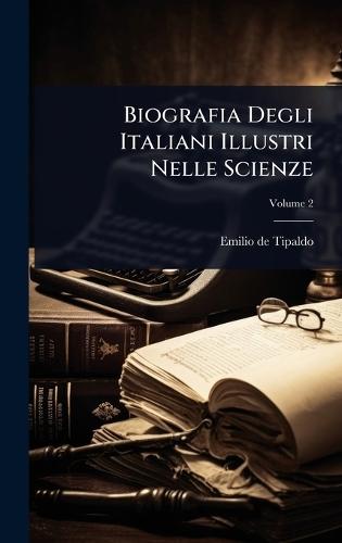 Biografia Degli Italiani Illustri Nelle Scienze