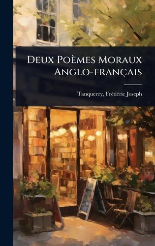 Deux Poèmes Moraux Anglo-français