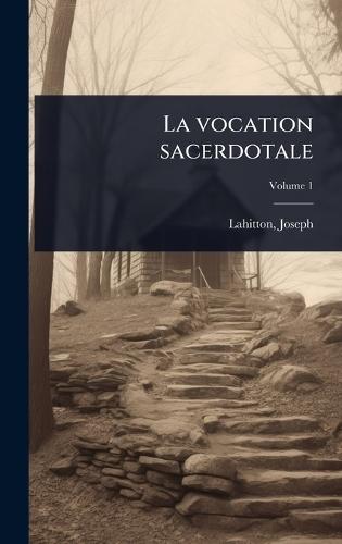 La vocation sacerdotale