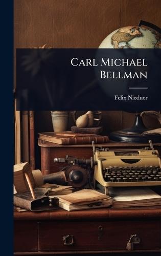 Carl Michael Bellman