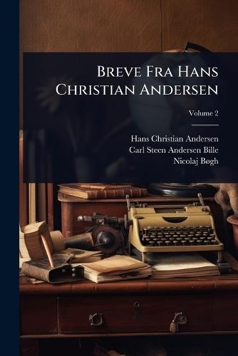 Breve Fra Hans Christian Andersen
