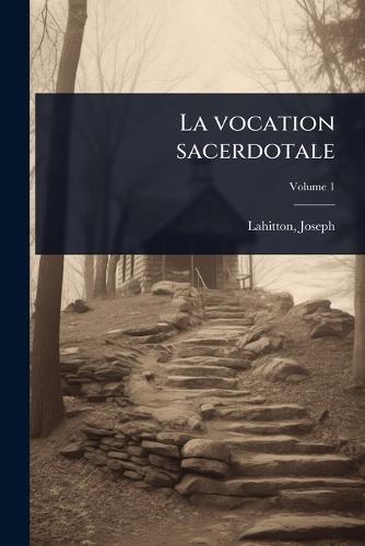 La vocation sacerdotale
