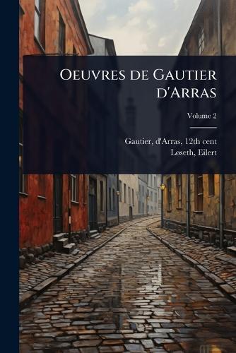 Oeuvres de Gautier d'Arras