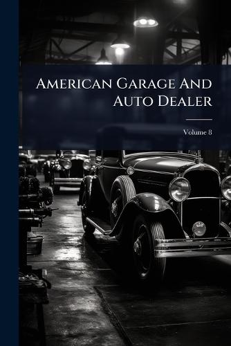 American Garage And Auto Dealer