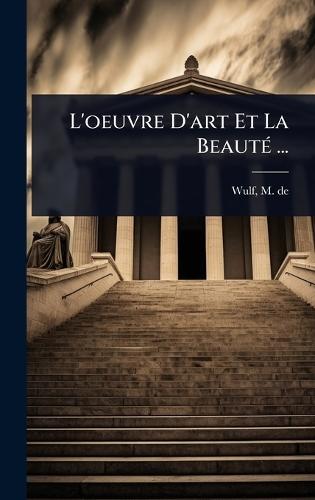 L'oeuvre D'art Et La BeautÃ(c) ...