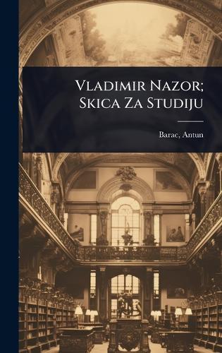 Vladimir Nazor; Skica Za Studiju