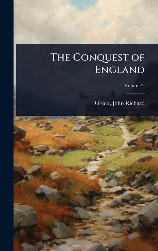 The Conquest of England