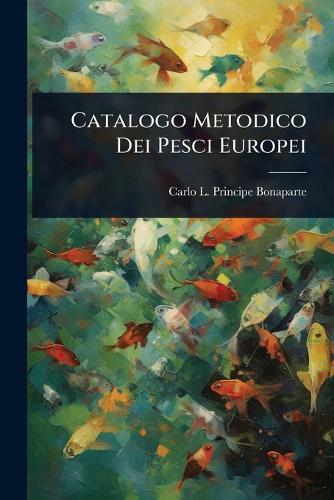 Catalogo Metodico Dei Pesci Europei