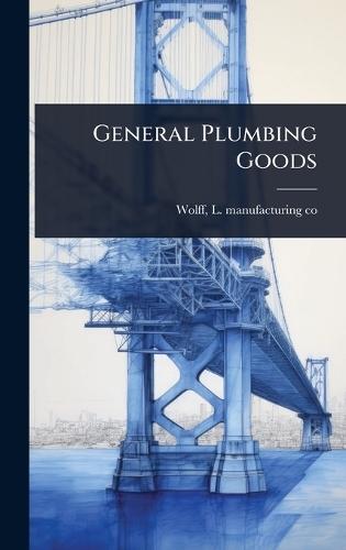 General Plumbing Goods