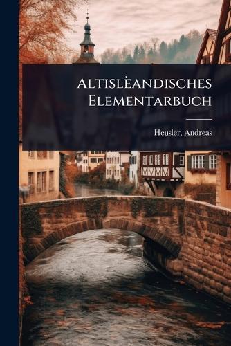 Altislèandisches Elementarbuch