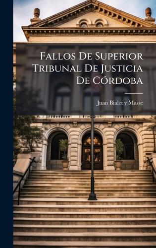 Fallos De Superior Tribunal De Justicia De CÃ3rdoba