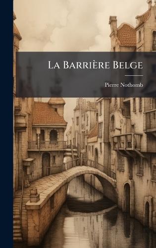 La Barrière Belge
