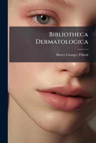 Bibliotheca Dermatologica