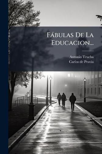 Fàbulas De La Educacion...