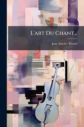 L'art Du Chant...