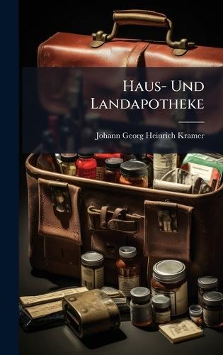 Haus- Und Landapotheke