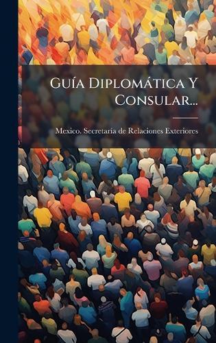GuÃ-a Diplomàtica Y Consular...