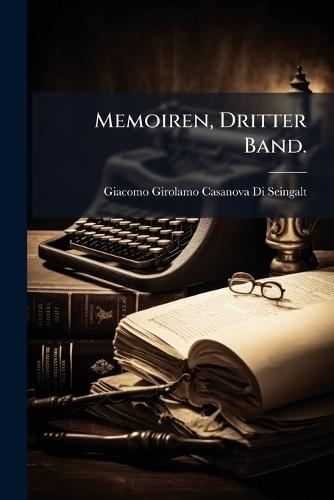 Memoiren, Dritter Band.