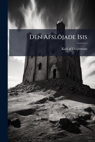 Den Afslöjade Isis