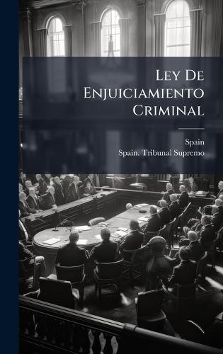 Ley De Enjuiciamiento Criminal