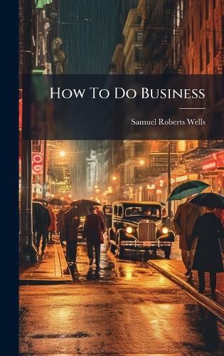 How To Do Business