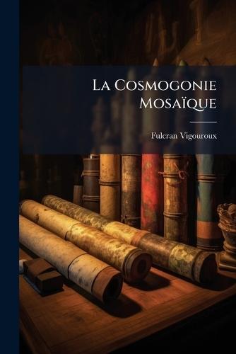 La Cosmogonie Mosaïque