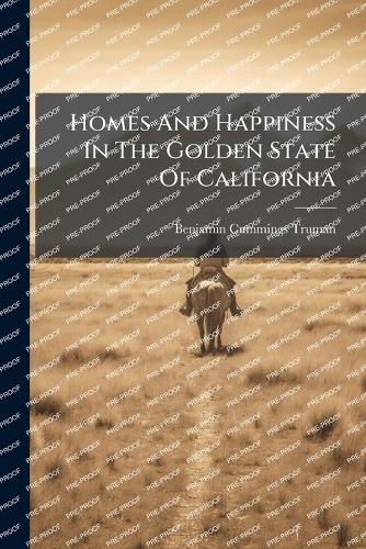 Homes And Happiness In The Golden State Of California