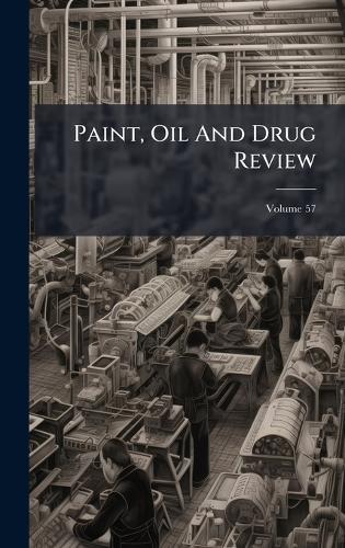 Paint, Oil And Drug Review
