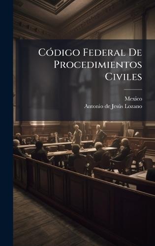 CÃ3digo Federal De Procedimientos Civiles