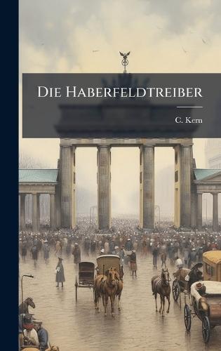 Die Haberfeldtreiber