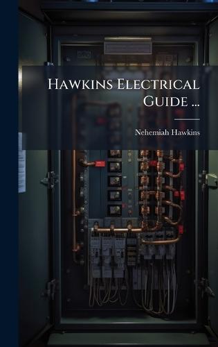 Hawkins Electrical Guide ...
