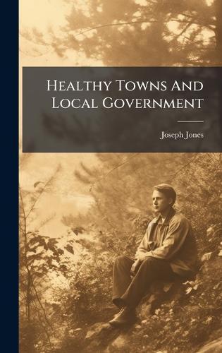 Healthy Towns And Local Government