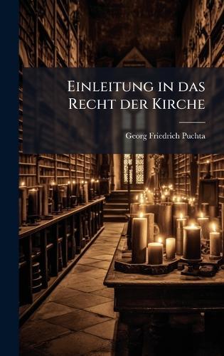 Einleitung in das Recht der Kirche