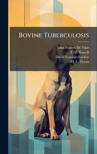 Bovine Tuberculosis